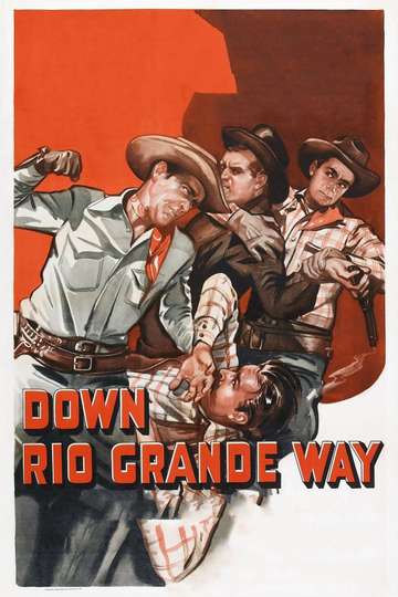 Down Rio Grande Way Poster
