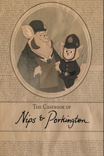 The Casebook of Nips and Porkington