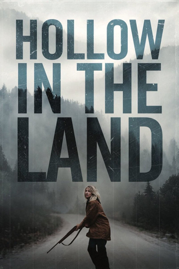 Hollow in the Land Poster