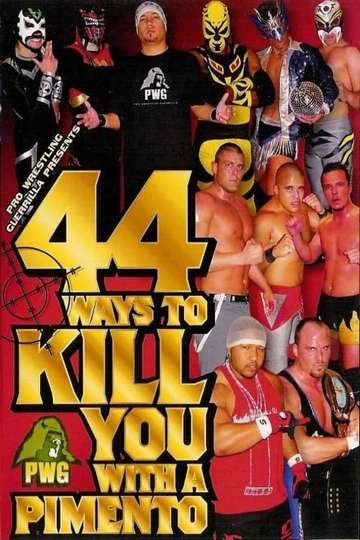 PWG 44 Ways To Kill You With A Pimento