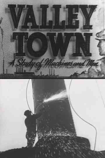 Valley Town: A Study of Machines and Men