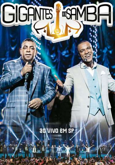 Gigantes do Samba  Ao Vivo em SP Poster