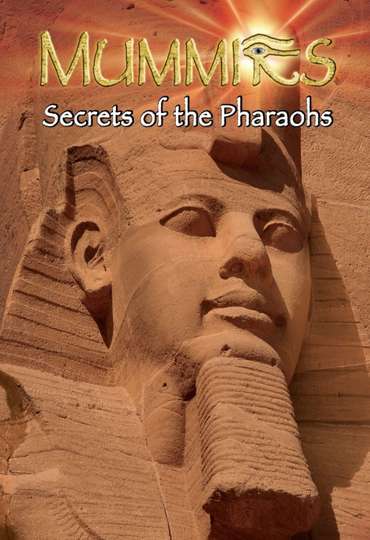 Mummies Secrets Of The Pharaohs Poster