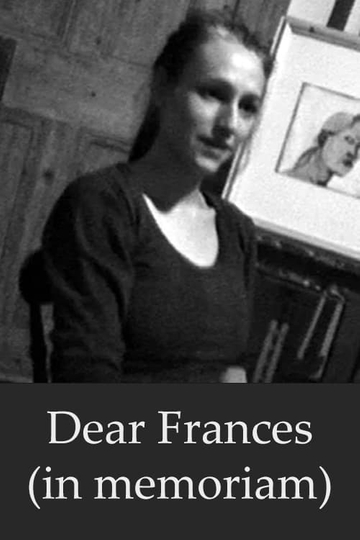 Dear Frances in memoriam