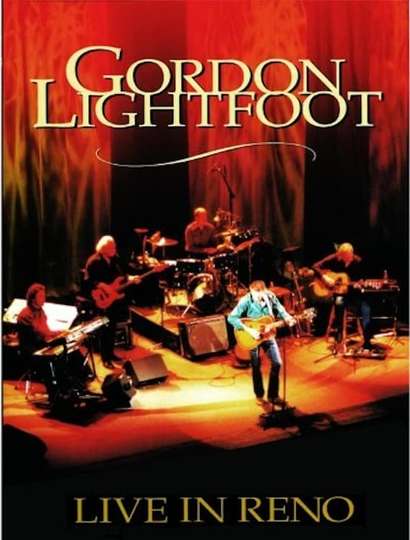 Gordon Lightfoot Live in Reno