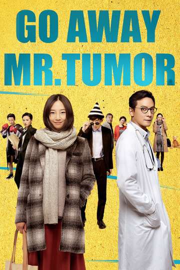 Go Away Mr Tumor Poster