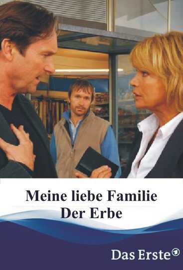 Meine liebe Familie  Der Erbe