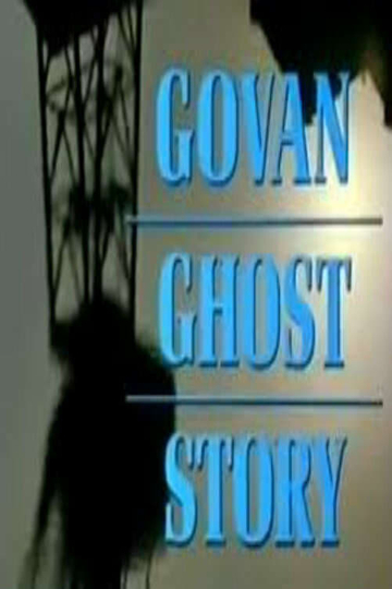 Govan Ghost Story