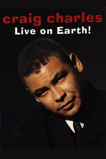 Craig Charles Live on Earth