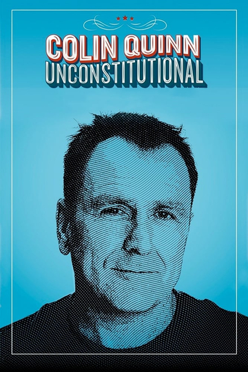 Colin Quinn Unconstitutional