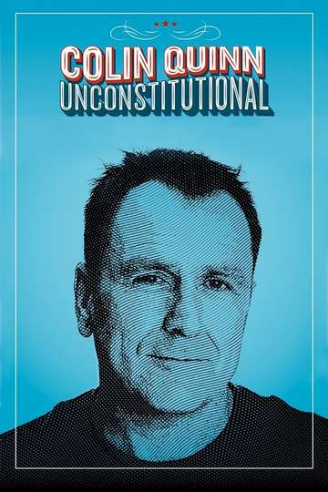 Colin Quinn Unconstitutional Poster