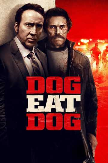 Dog Eat Dog Poster