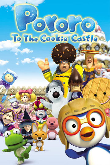 Pororo to the Cookie Castle Poster