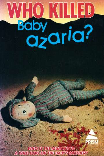 Who Killed Baby Azaria