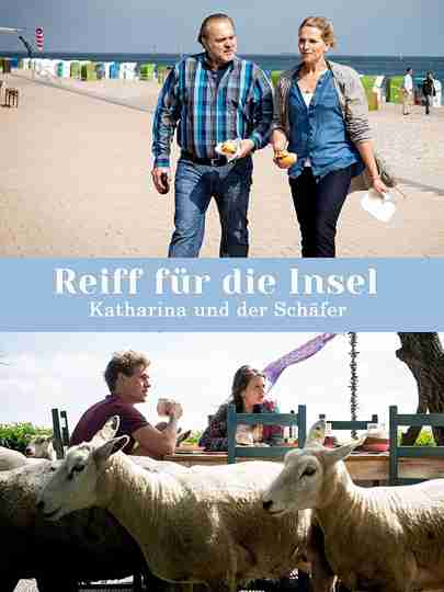 Reiff für die Insel - Katharina und der Schäfer Poster