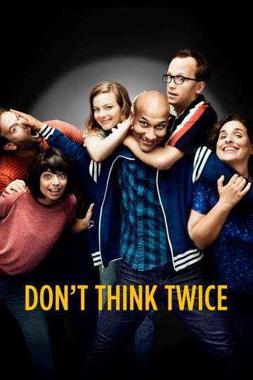 Dont Think Twice Poster