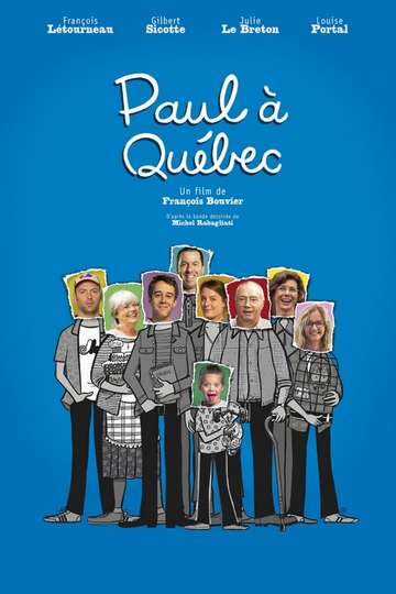 Paul à Québec Poster