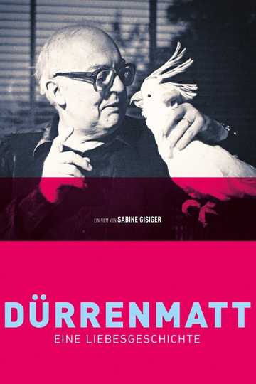 Dürrenmatt - A Love Story Poster