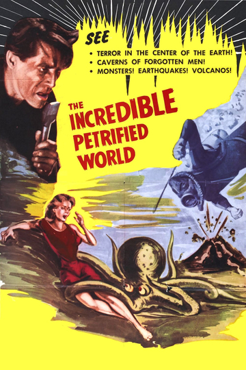 The Incredible Petrified World Poster