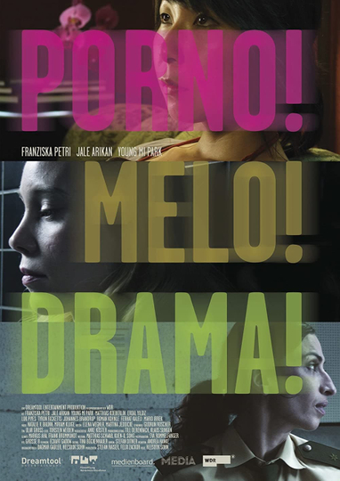 Porno!Melo!Drama! Poster