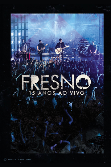 Fresno 15 Anos  ao Vivo Poster