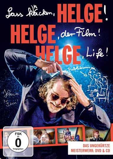 Lass knacken HELGE HELGE der Film HELGE Life