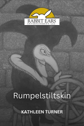 Rabbit Ears - Rumpelstiltskin