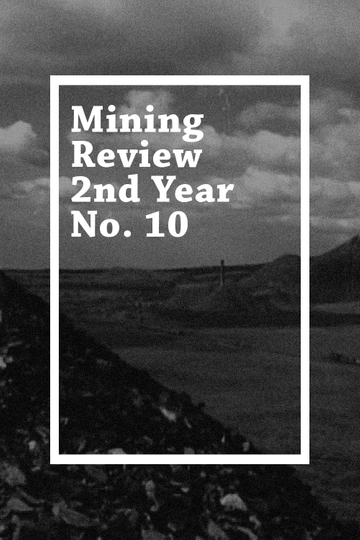 Mining Review 2nd Year No 10