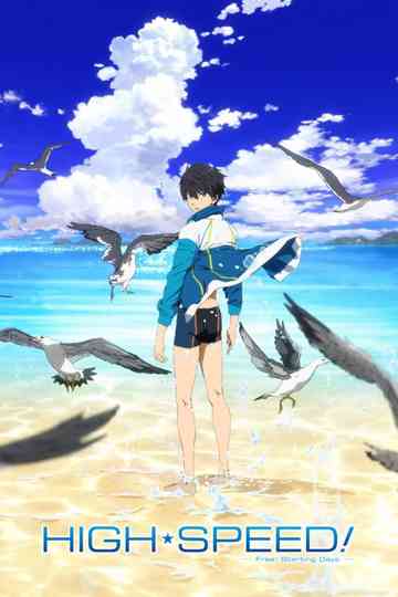 High☆Speed!: Free! Starting Days Poster