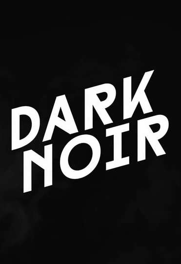 Dark Noir Poster