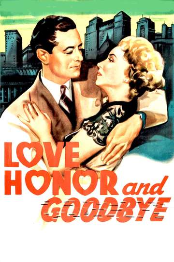 Love Honor and Goodbye Poster