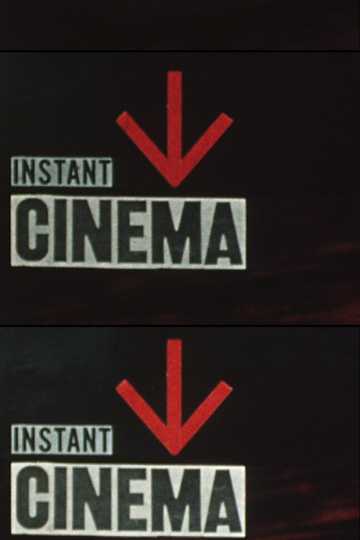 Instant Cinema