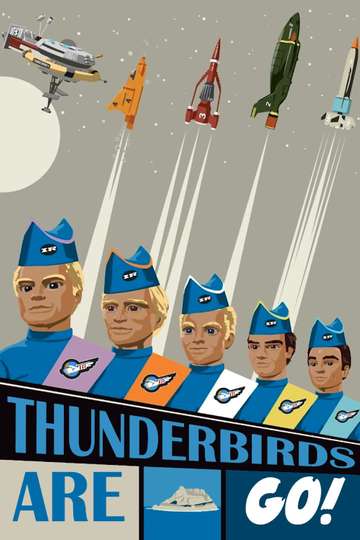 Thunderbirds Are GO Poster