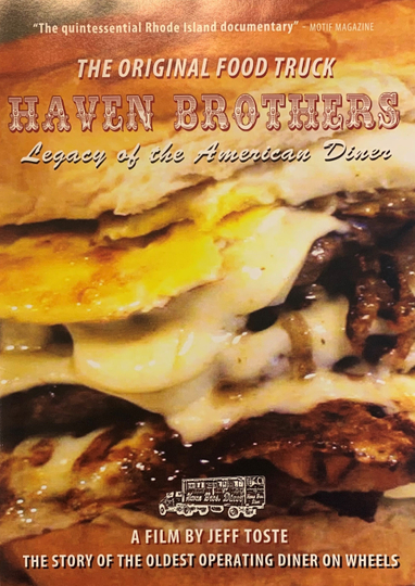 The Original Food Truck Haven Brothers Legacy of the American Diner