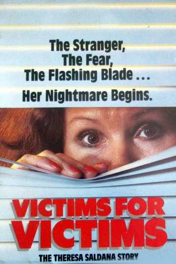 Victims for Victims: The Theresa Saldana Story Poster