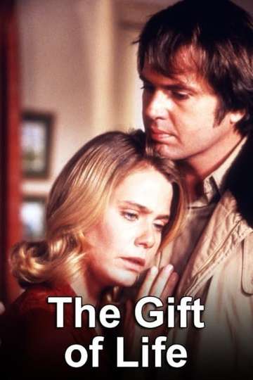The Gift of Life Poster