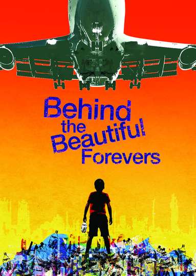 National Theatre Live: Behind the Beautiful Forevers Poster