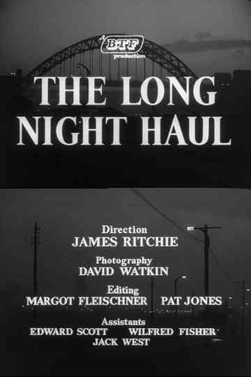 The Long Night Haul Poster
