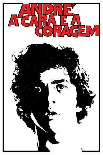 André, a Cara e a Coragem