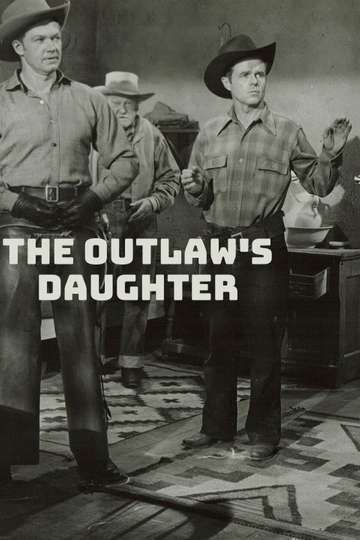 The Outlaws Daughter Poster