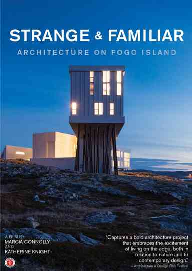 Strange and Familiar Architecture on Fogo Island