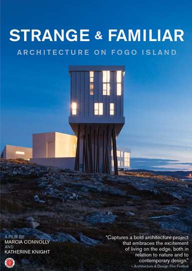 Strange and Familiar Architecture on Fogo Island Poster