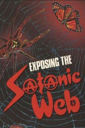 Exposing The Satanic Web Poster