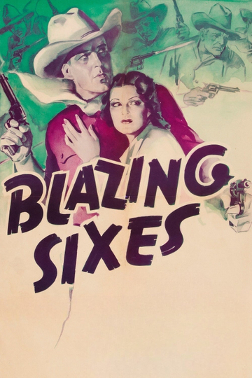 Blazing Sixes