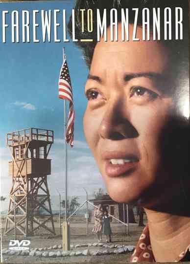 Farewell to Manzanar