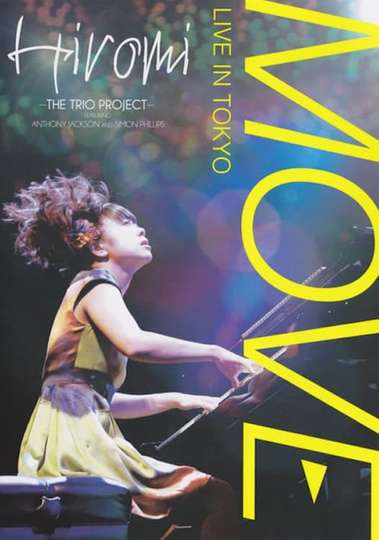 Hiromi The Trio Project Move Live in Tokyo Poster