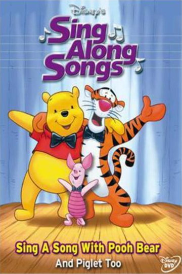 Disneys SingAlong Songs Sing a Song With Pooh Bear and Piglet Too