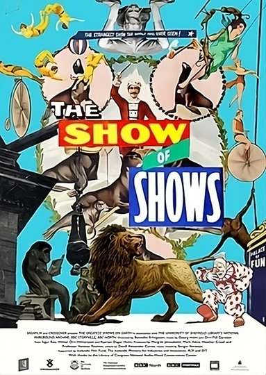 The Show of Shows: 100 Years of Vaudeville, Circuses and Carnivals