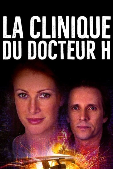 La clinique du docteur H