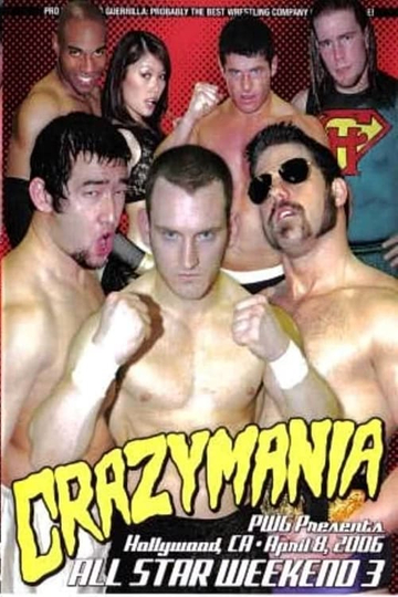 PWG All Star Weekend 3  Crazymania  Night One